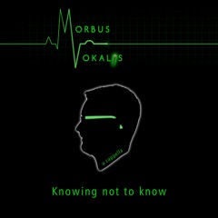 Knowing not to know (T&M: Torsten Engelmann)