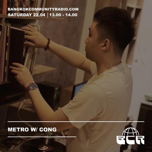 Metro w/  DJ CONG - 22nd April 2023