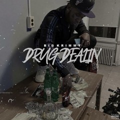 Big Krimmy Drug Dealin