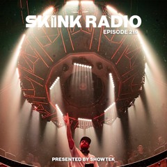 SKINK Radio 219 Presented By Showtek