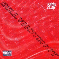 BILLYHOTSHOT ft. JonnDylanKing