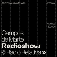 Campos de Marte by Josephine' Soundscapes. Radioshow. 2020 - 2023 - 2024