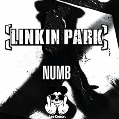 Linkin Park - Numb (Lee Keenan Reboot) 300 Followers FREE DOWNLOAD