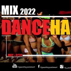 Dj Paulo - Dancehall Time (May 2022) - 31'39