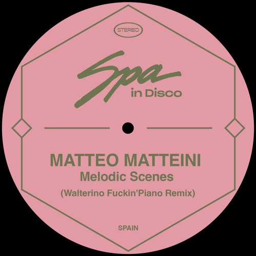 [SPA270] MATTEO MATTEINI - Melodic Scenes (Original Mix)