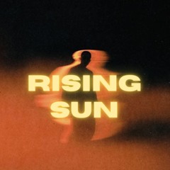 Rising Sun