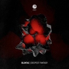 Bluntac - Deepest Fantasy - CDM037