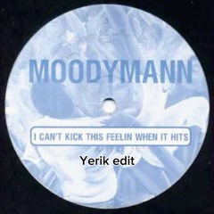 Moodymann - I Can't Kick This Feeling When It Hits (Yerik Edit)
