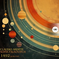 𝐏𝐑𝐄𝐌𝐈𝐄𝐑𝐄: Claudio Arditti, Sofia Falkovitch - 1492 (Slow) [Camel VIP Records]