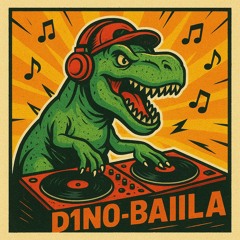 D1N0-BAILA