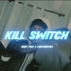 Kill Switch