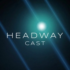 HEADWAYCAST 05 - Colgar