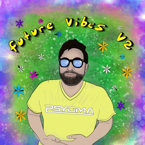 Future Vibes Volume 2 Mix