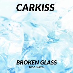 broken glass (prod. Shinju)