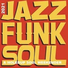 JAZZ FUNK SOUL WEEKENDER