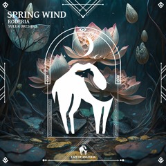 Roderia - Spring Wind Feat. Yulua Oreshko (Cafe De Anatolia)