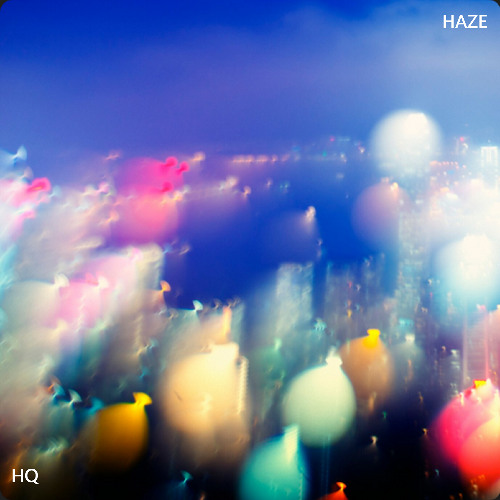 Haze *From The STRONGER LP*