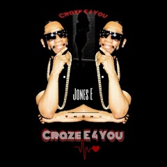 Craze E 4 You