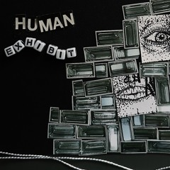 Human Exhibit