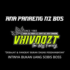 BUKAN ANAK BOSS EXC VVIP / VHIVOOZT TEAM. REQ.TUAN MUDA 3