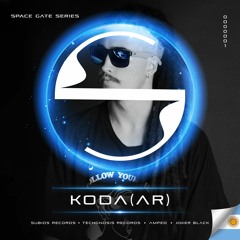 KODA (AR) @ SpaceGateSeries - Episode 001
