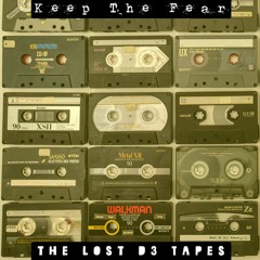 The Lost D3 Tapes