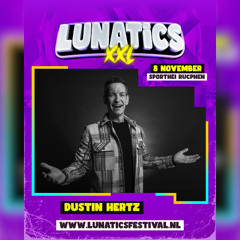 Dustin Hertz live Lunatics XXL 2025