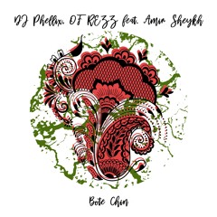 DJ Phellix & OF REZZ feat. Amir Sheykh - Bote Chin [trndmsk]