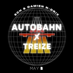 Autobahn X Treize - May B edit