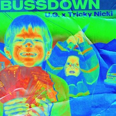 Bussdown (feat. Tricky Nicki)