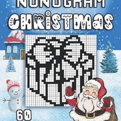 READ Nonogram Christmas: Christmas Themed Hanjie Puzzle Book with Picross Griddler