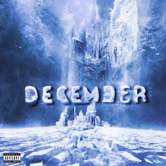december (prod. XoDeathwish & K2TurnUp)