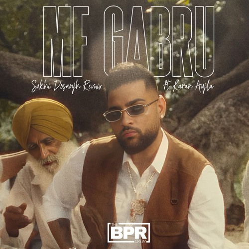 Gabhru (Desi Mix) | Sukhi Dosanjh | Karan Aujla