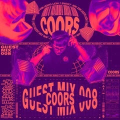 HEFT Guest Mix 008 | Coors