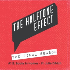 #112 Books in Homes ft. Julie Ditrich