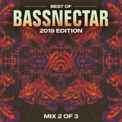 Best of Bassnectar (2019 Edition): Mix 2 of 3