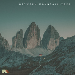 Between Mountain Tops (Radio Edit)