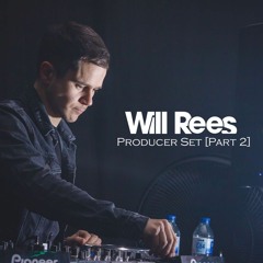 Will Rees - Producer Set [Part 2] (Lockdown 006)