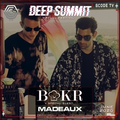 BAKR & Madeaux - Live @ Deep Summit 2020
