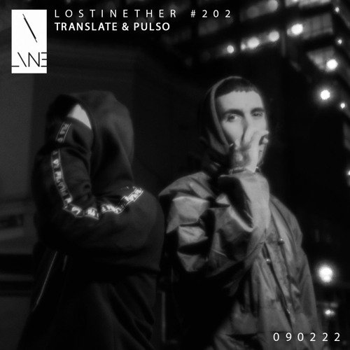 Lost In Ether | Podcast #202 | Translate & Pulso
