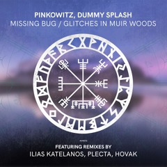 Dummy Splash, Pinkowitz - Glitches in Muir Woods (Original Mix)