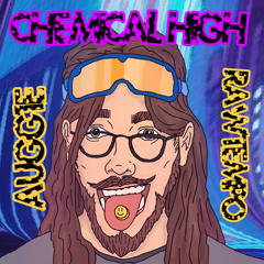 chemical high (augg1e rawtempo uptempo krach)