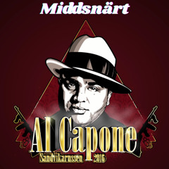Al Capone 2016 (Middsnärt)
