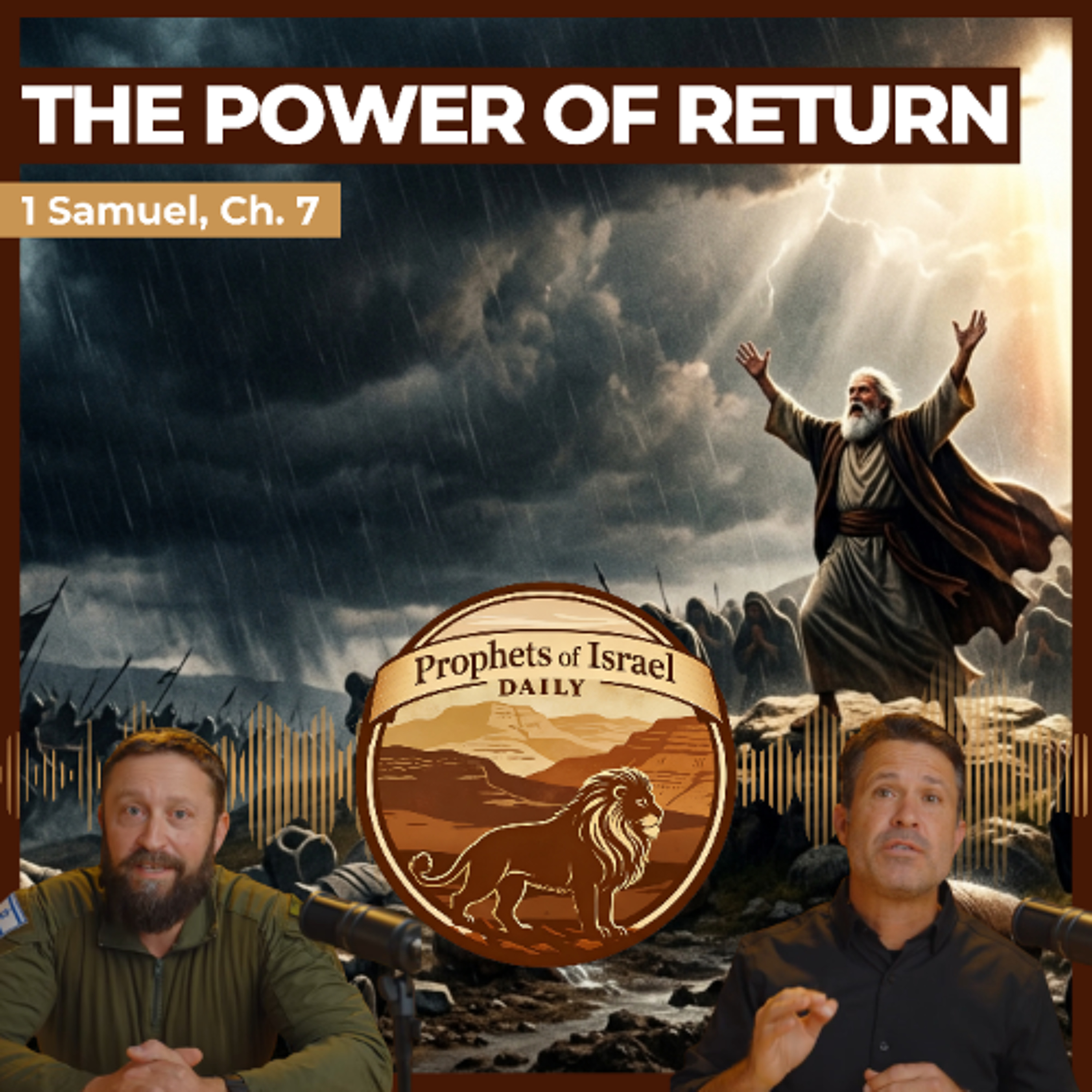 1 Samuel, Chapter 7 - The Power of Return | Prophets of Israel Daily