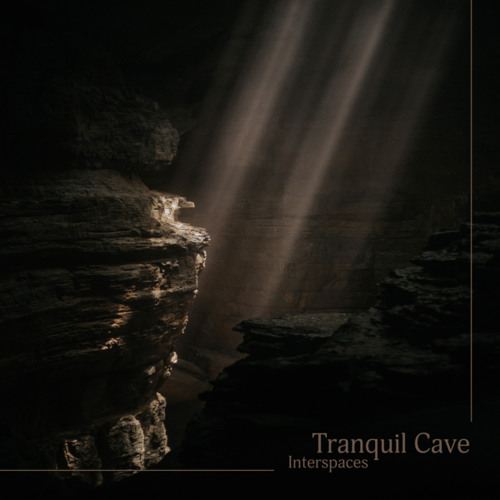 Tranquil Cave