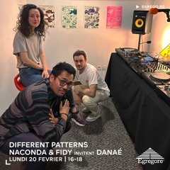 Different Patterns - Naconda & Fidy invitent Danaé (Février 2023)
