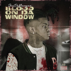 JayDaYoungan “Blood On The Window”