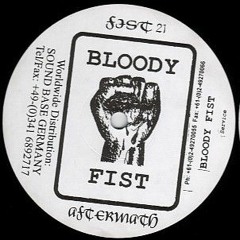 BloodyFist,...
