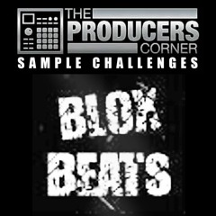 The Bloxbeats Producers Corner Sample Challenges