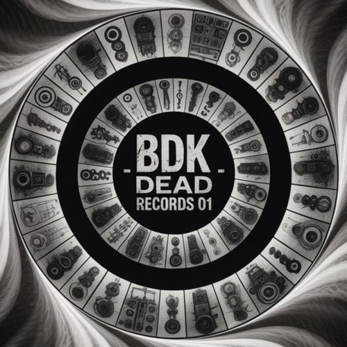 BDK - Destruction of the system under tribe ( 001 - DEAD RECORDS  )